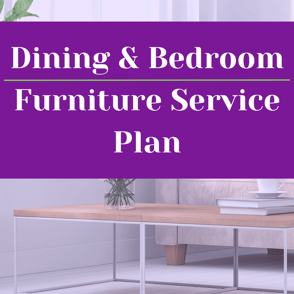 Plan de service pour meubles Guardsman (salle à manger et chambre à coucher)